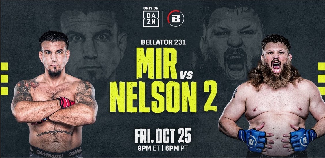Bellator 231: Mir vs. Nelson 2 Live Stream